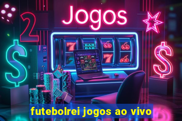 futebolrei jogos ao vivo